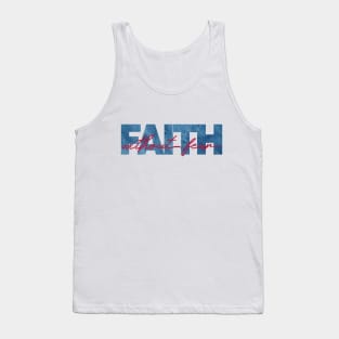Faith without fear Tank Top